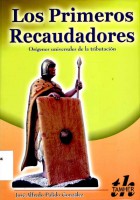 LOS PRIMEROS RECAUDADORES    // Todo comenzó en Irak ...